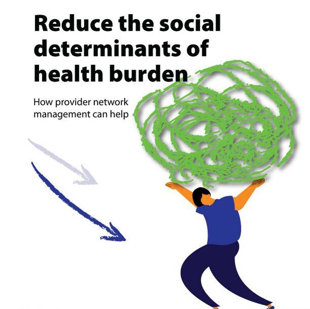 Social determinants of care and provider network management for health equity