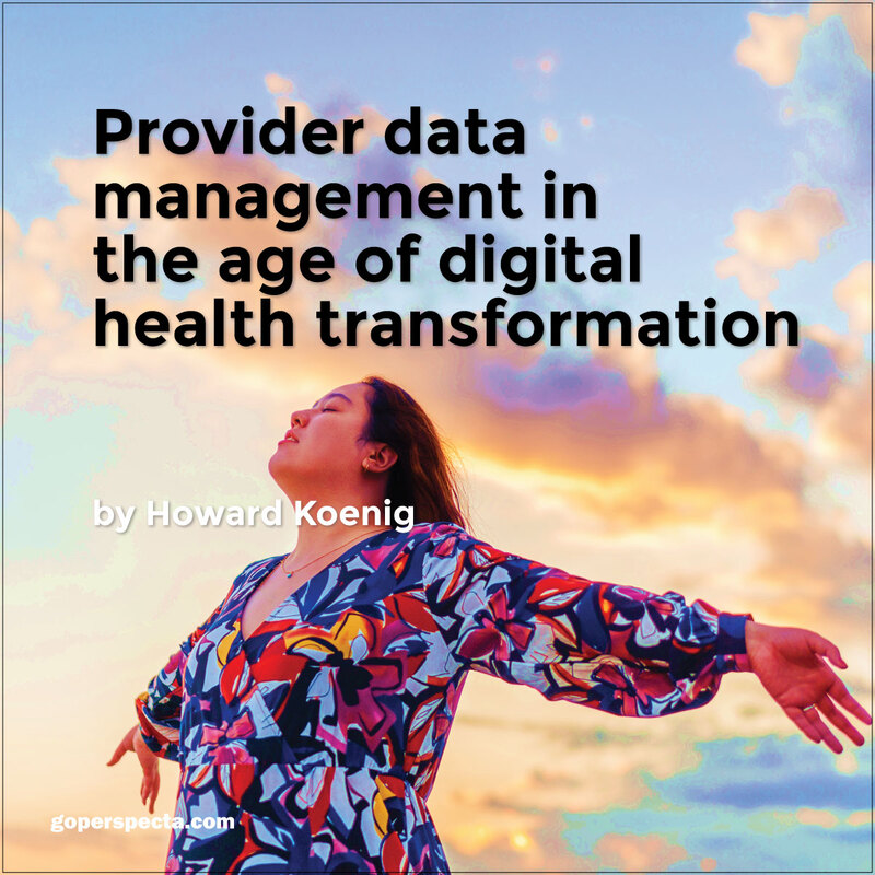 Provider data management in the age of digital transformation