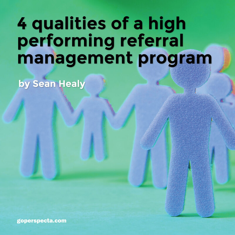 4 qualities of a high performing referral management program